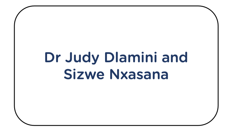 Dr Judy Dlamini and Sizwe Nxasana